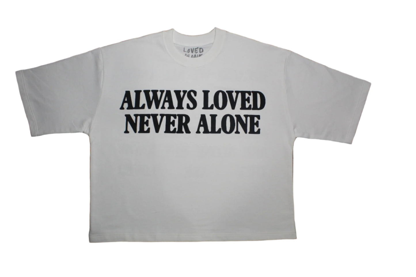 Always Loved t-shirt