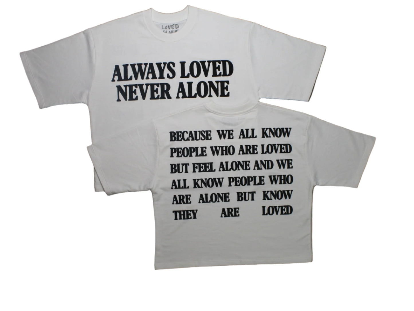 Always Loved t-shirt